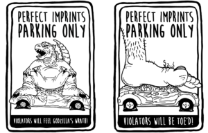 Fun Parking Signs for Perfect Imprints - Godzilla and Toe Sign