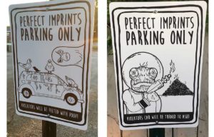 Custom Designed Fun Parking Signs for Perfect Imprints